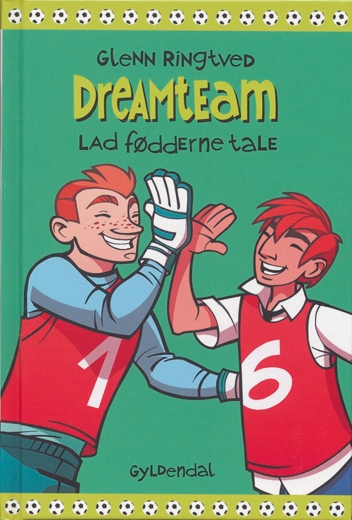 DREAMTEAM 2 Lad fødderne tale