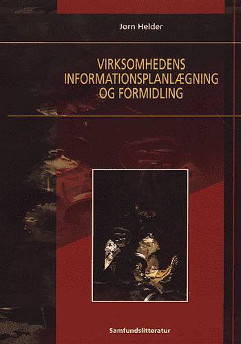 Virksomhedens informationsplanlægning og formidling