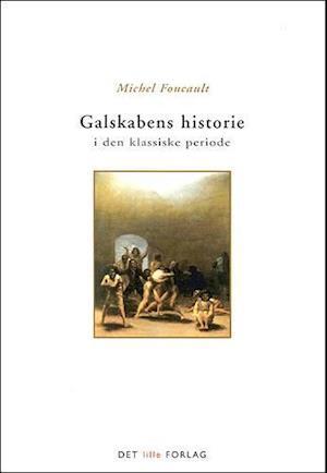Galskabens historie i den klassiske periode