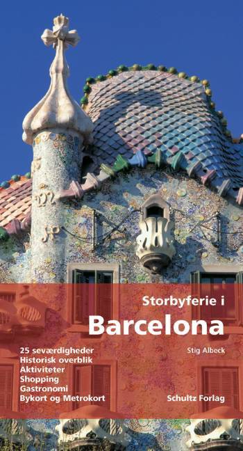 Storbyferie i Barcelona