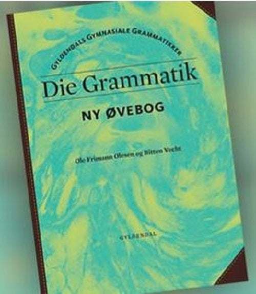 Die Grammatik - Øvebog