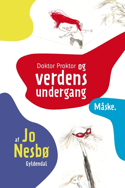 Doktor Proktor 3 - Doktor Proktor og verdens undergang ... måske