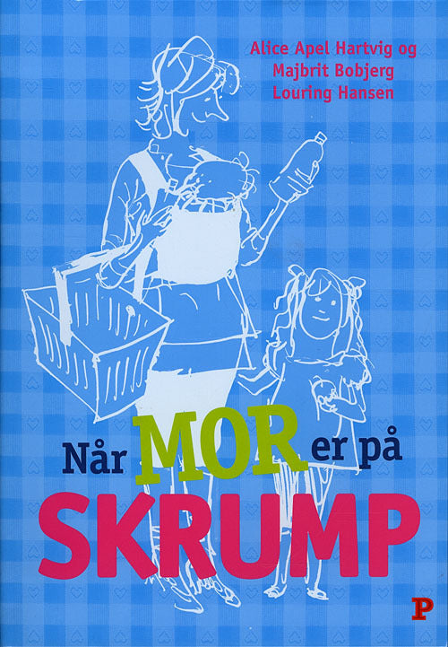 Når mor er på skrump
