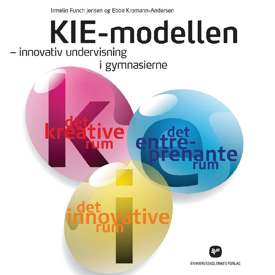 KIE-modellen - innovativ undervisning i gymnasierne
