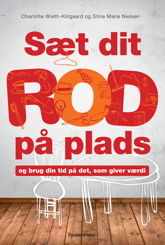 Sæt dit rod på plads