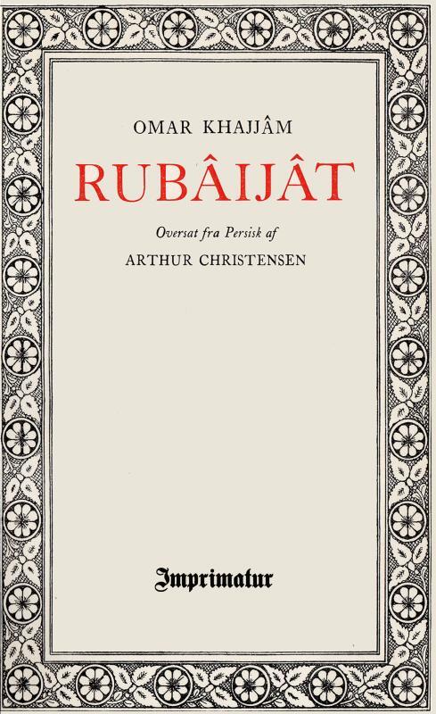 Rubâijât - oversat af Arthur Christensen