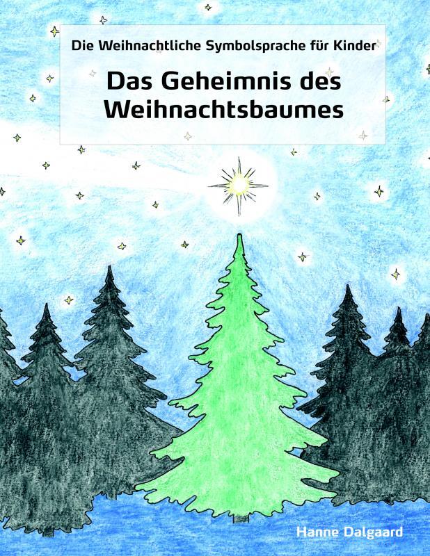 Das Geheimnis des Weihnachtsbaumes