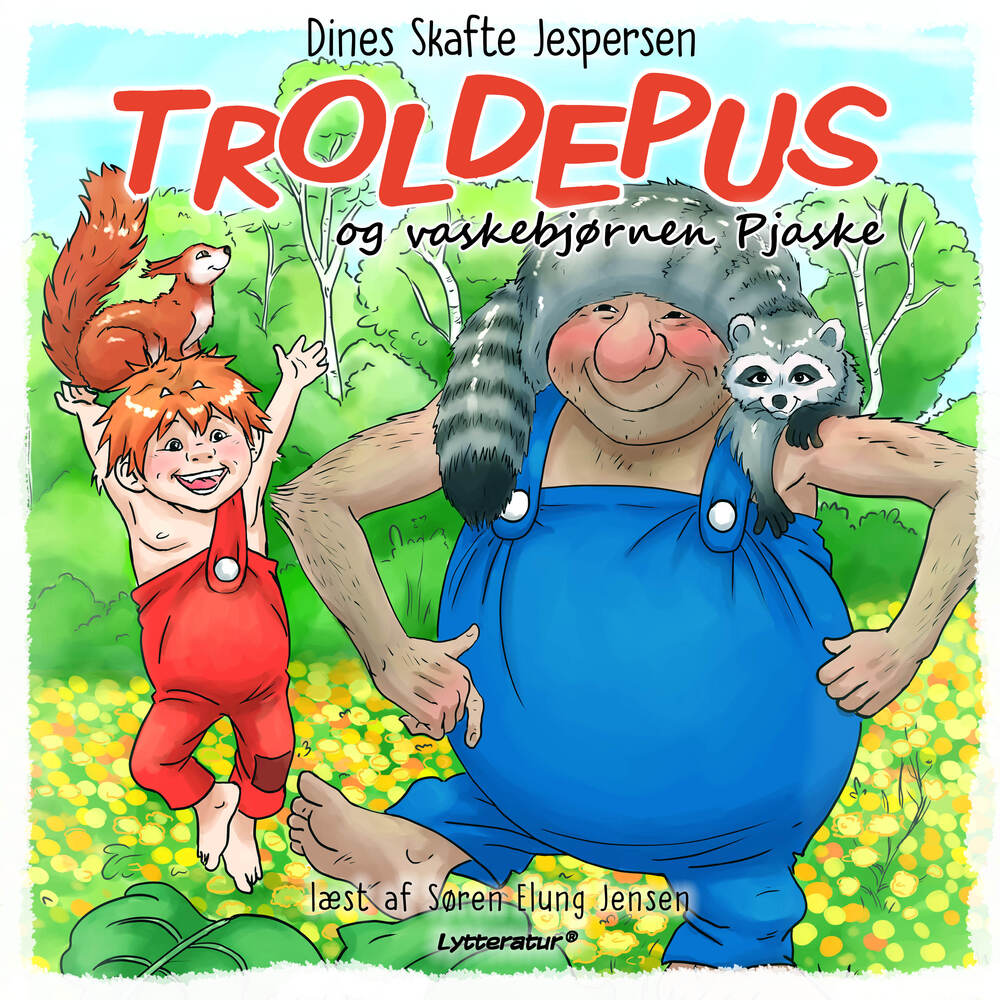 Troldepus og vaskebjørnen Pjaske