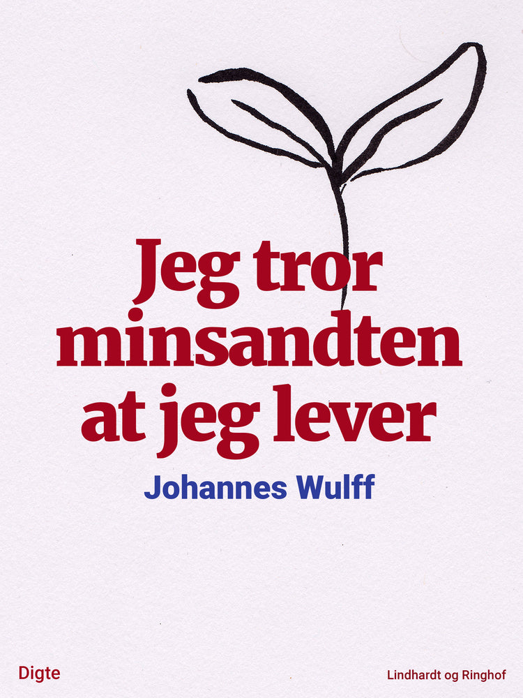 Jeg tror minsandten at jeg lever