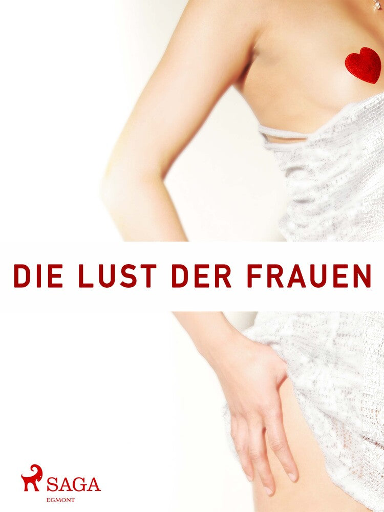 Die Lust der Frauen- Ein Buch nur von Frauen gemacht