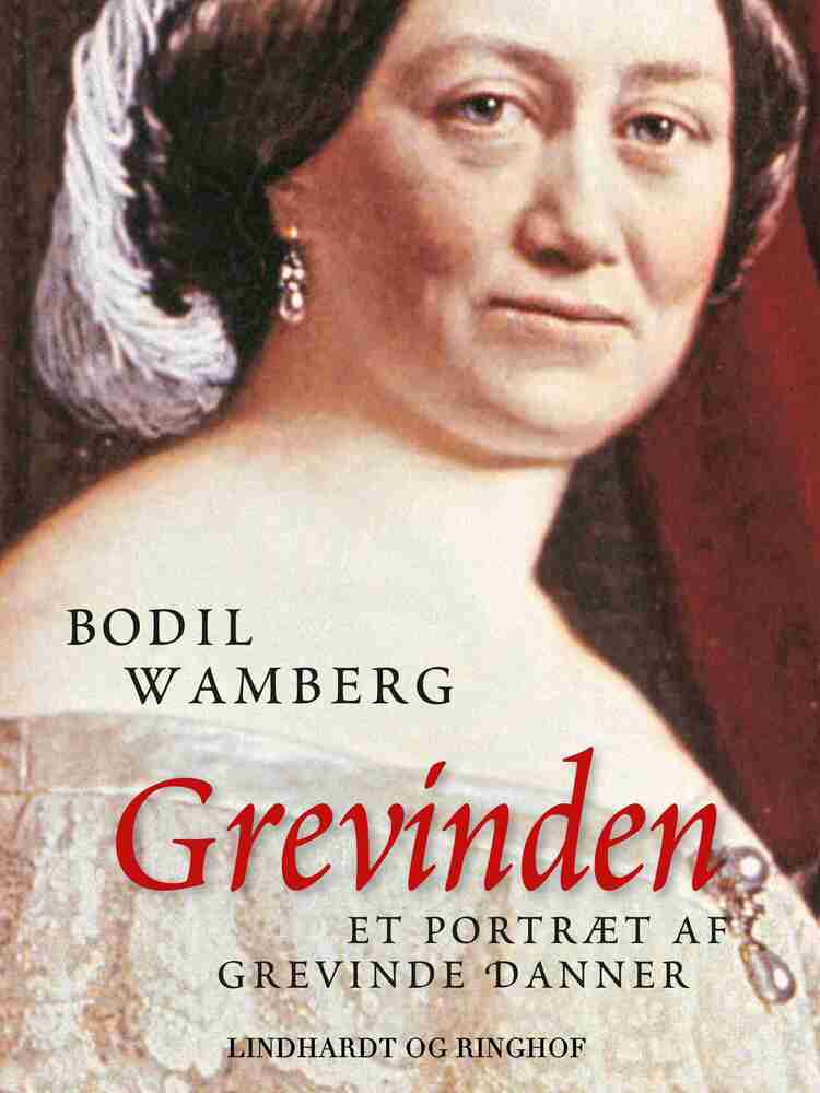 Grevinden - Et portræt af Grevinde Danner