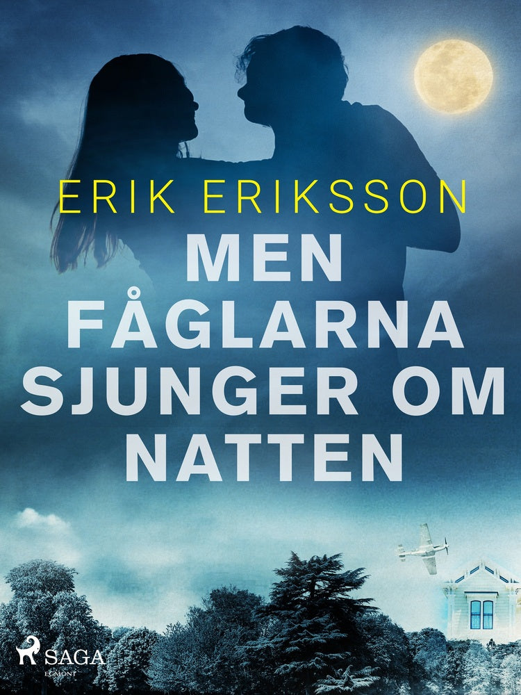 Men fåglarna sjunger om natten