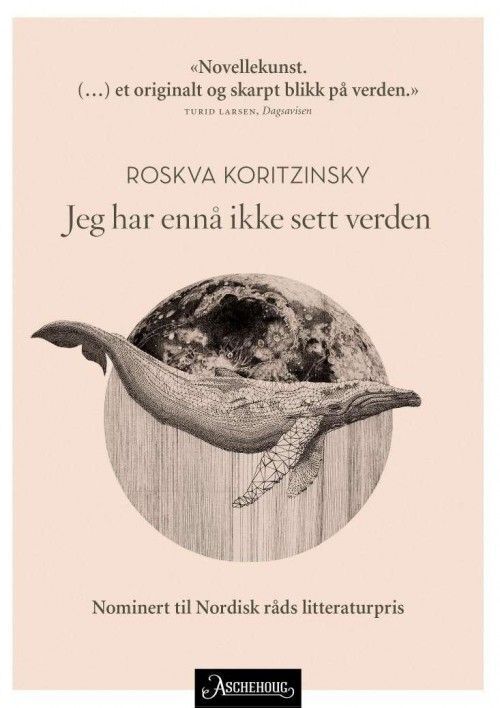 Jeg har ennå ikke sett verden : noveller