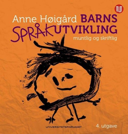 Barns språkutvikling : muntlig og skriftlig (4. utg.)