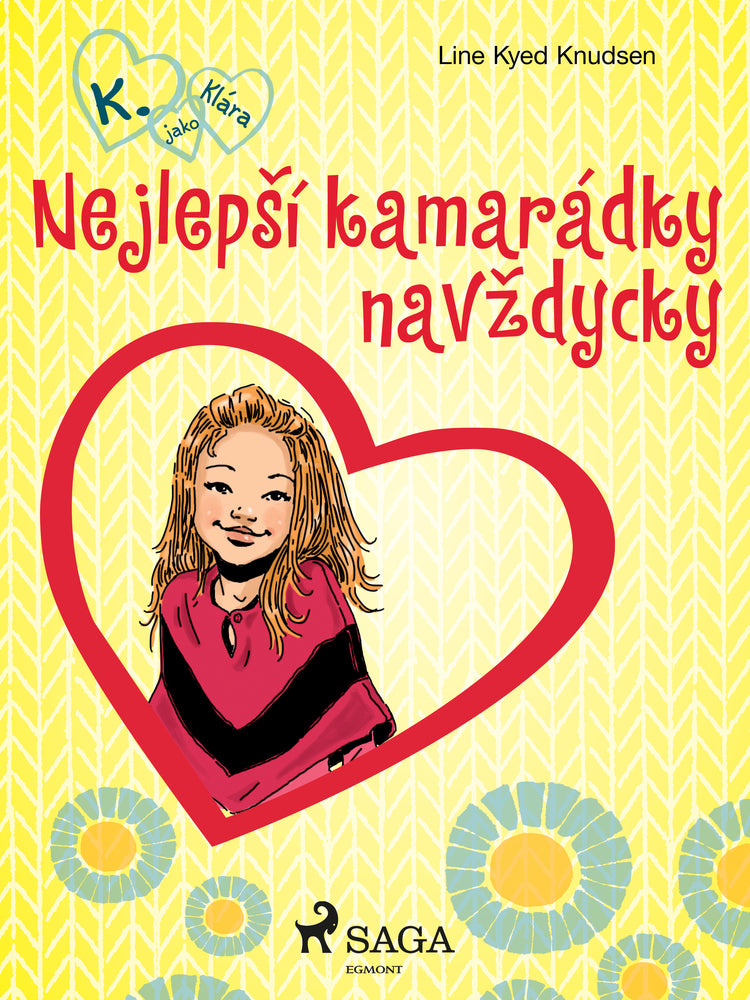 K. jako Klára 1 – Nejlepší kamarádky navždycky