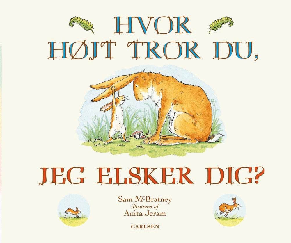 Hvor højt tror du, jeg elsker dig? (papbog)
