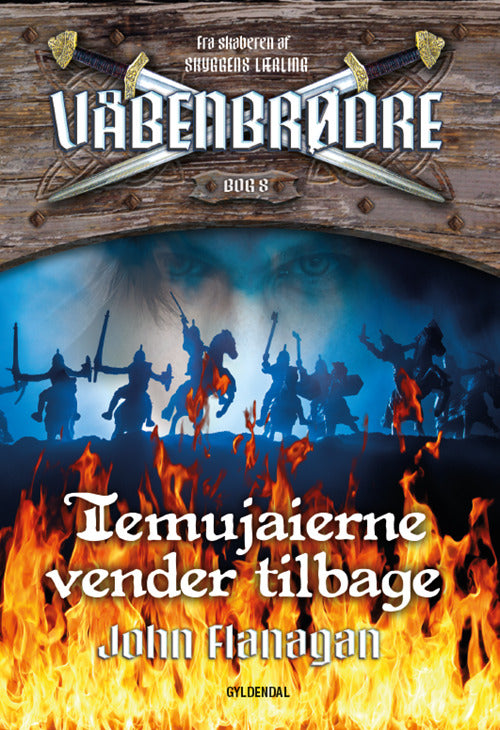 D1 Våbenbrødre 8 - Temujaierne vender tilbage
