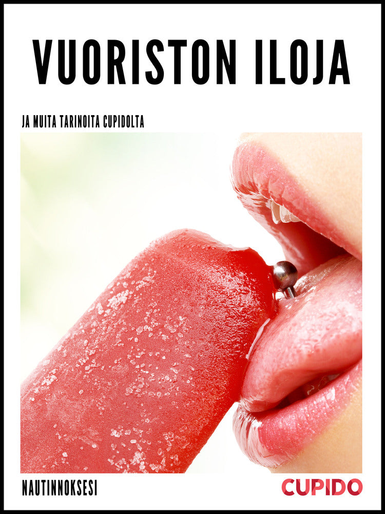 Vuoriston iloja - ja muita tarinoita Cupidolta