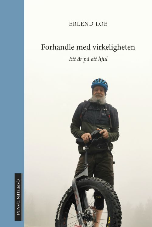 Forhandle med virkeligheten : ett år på ett hjul