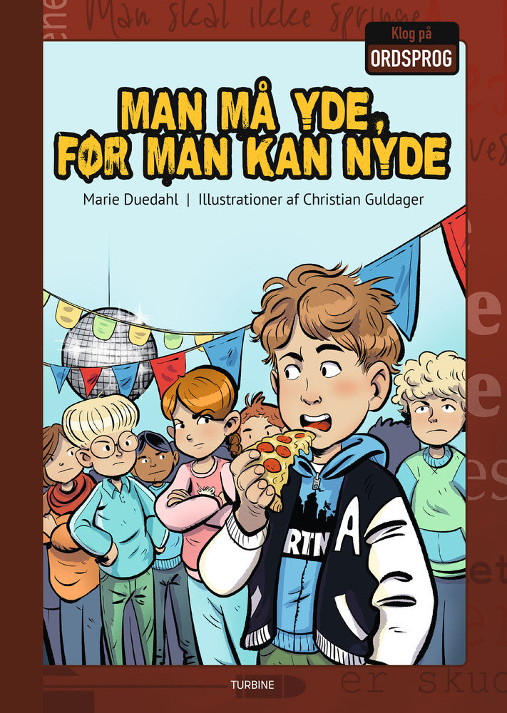 Man må yde, før man kan nyde