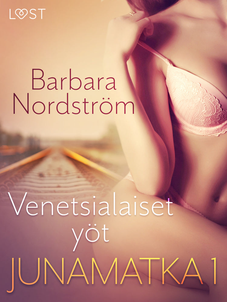 Junamatka 1 – Venetsialaiset yöt