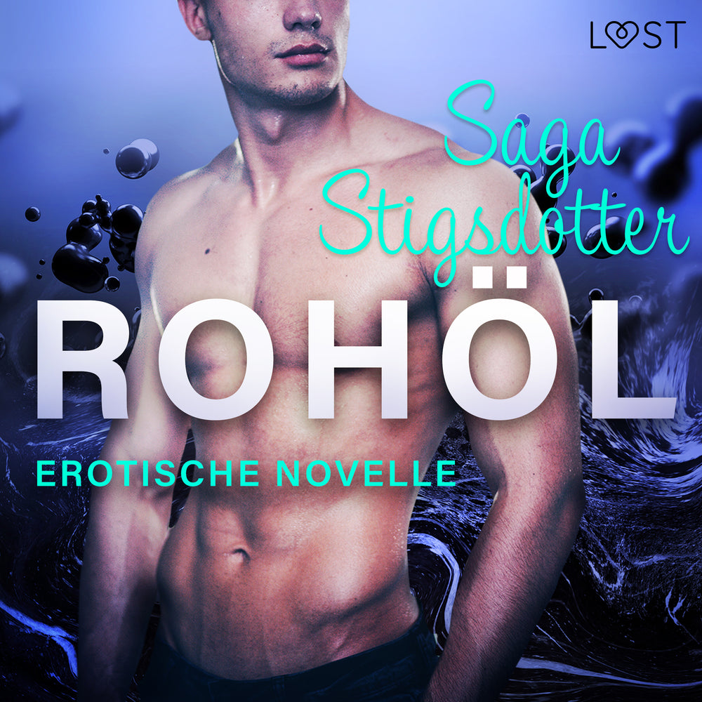 Rohöl - Erotische Novelle