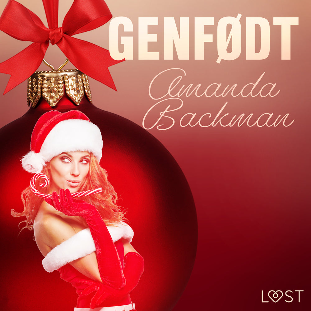 8. december: Genfødt – en erotisk julekalender