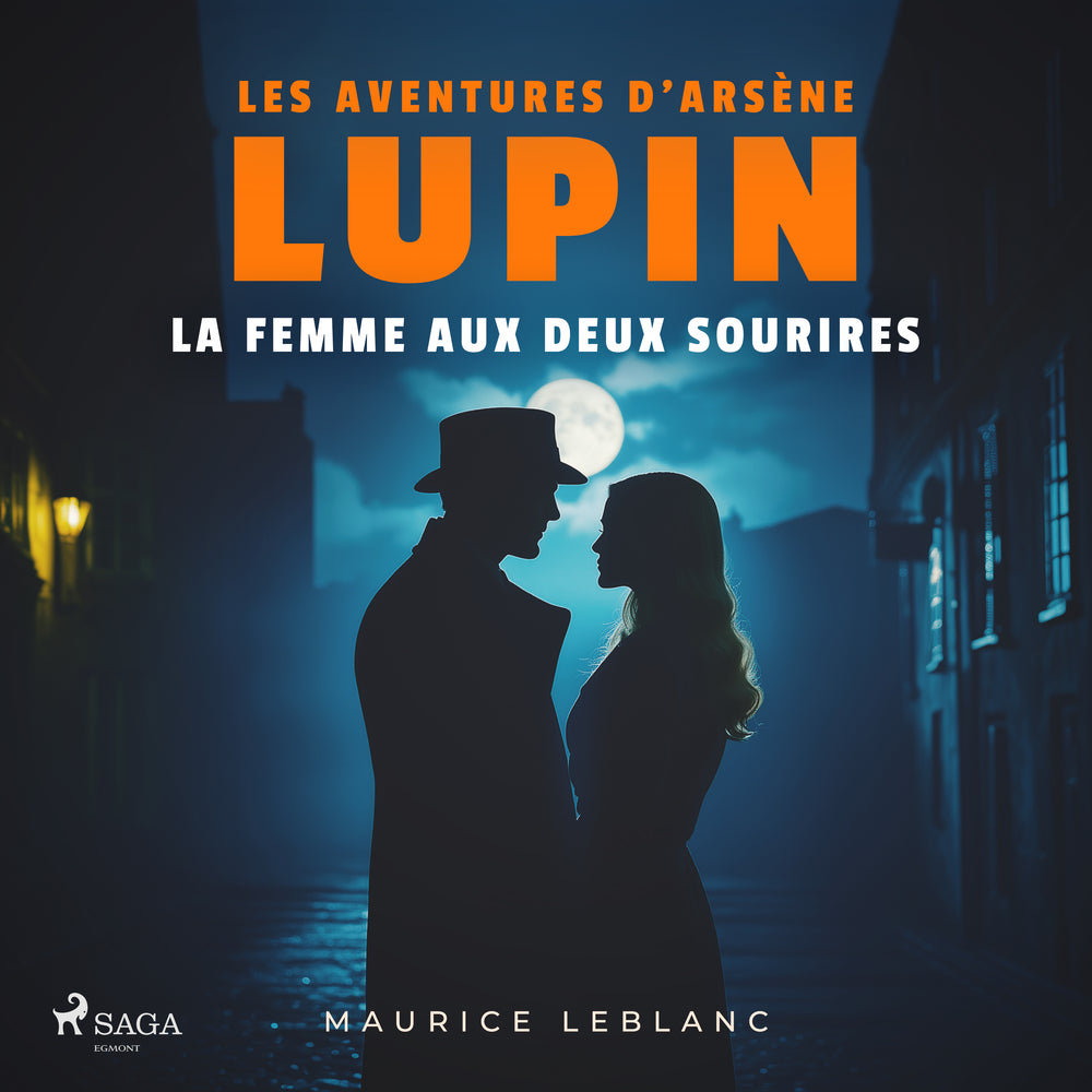 La femme aux deux sourires – Les aventures d'Arsène Lupin