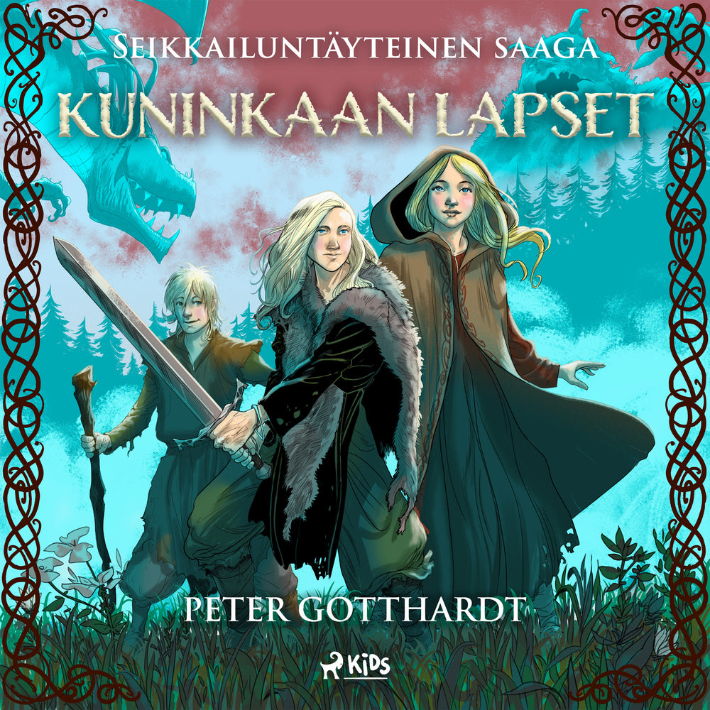 Kuninkaan lapset - seikkailuntäyteinen saaga