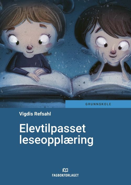 Elevtilpasset leseopplæring : 1. - 4. trinn