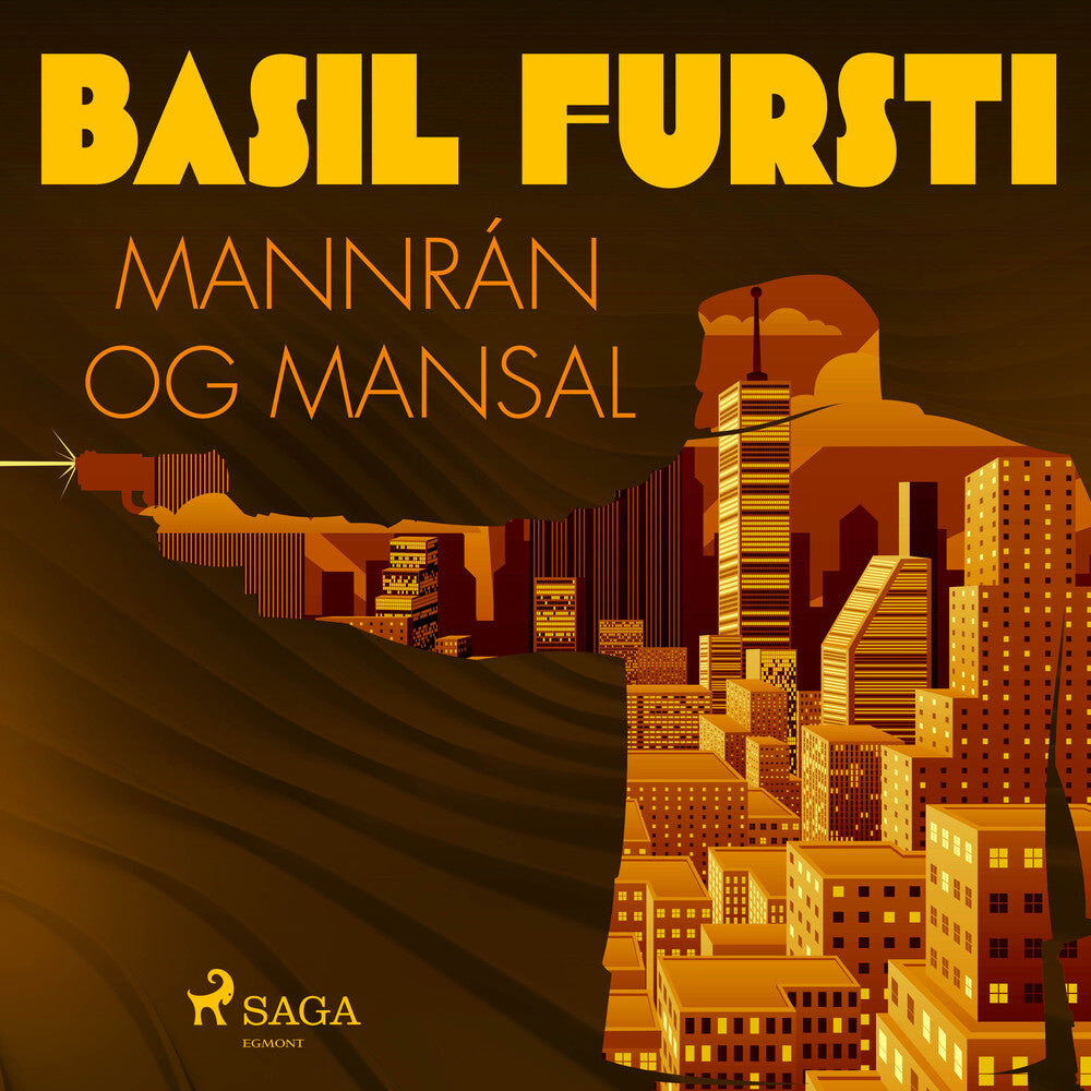 Basil fursti: Mannrán og mansal