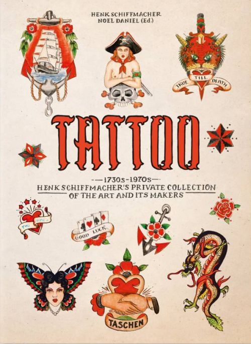 TATTOO. 1730s-1970s. Henk Schiffmachers Private Collection. 40th Ed.