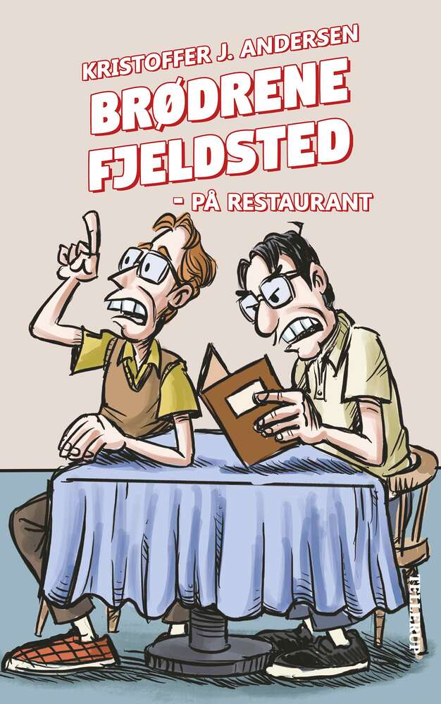 Brødrene Fjeldsted #3: På restaurant