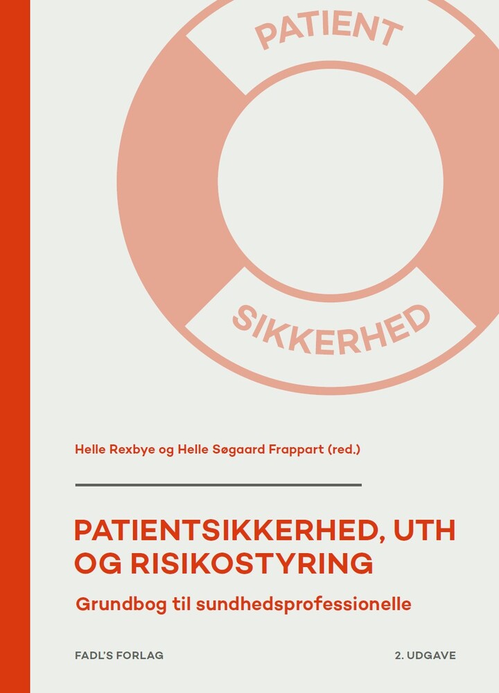 Patientsikkerhed, UTH og risikostyring, 2. udgave