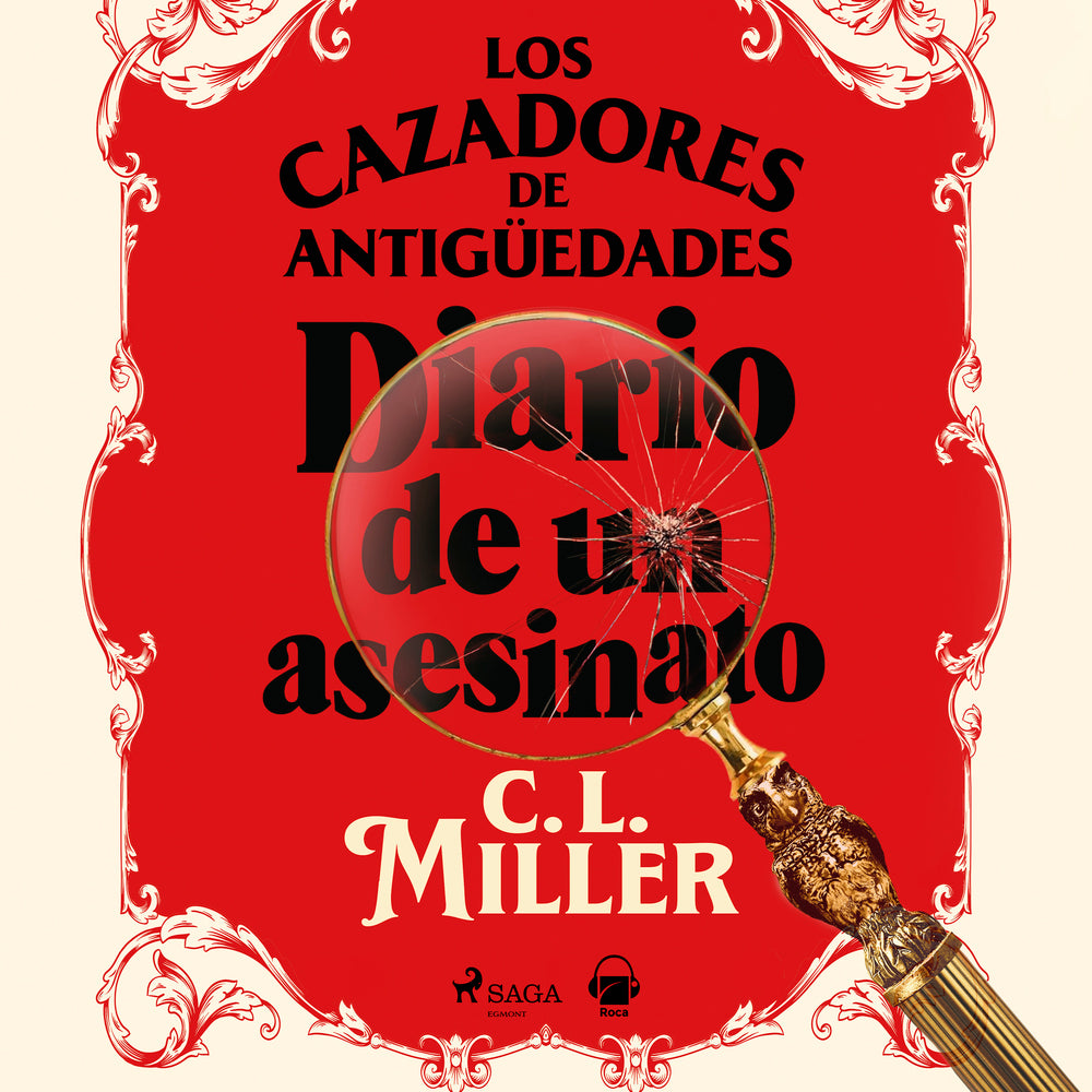 Los cazadores de antigüedades. Diario de un asesinato