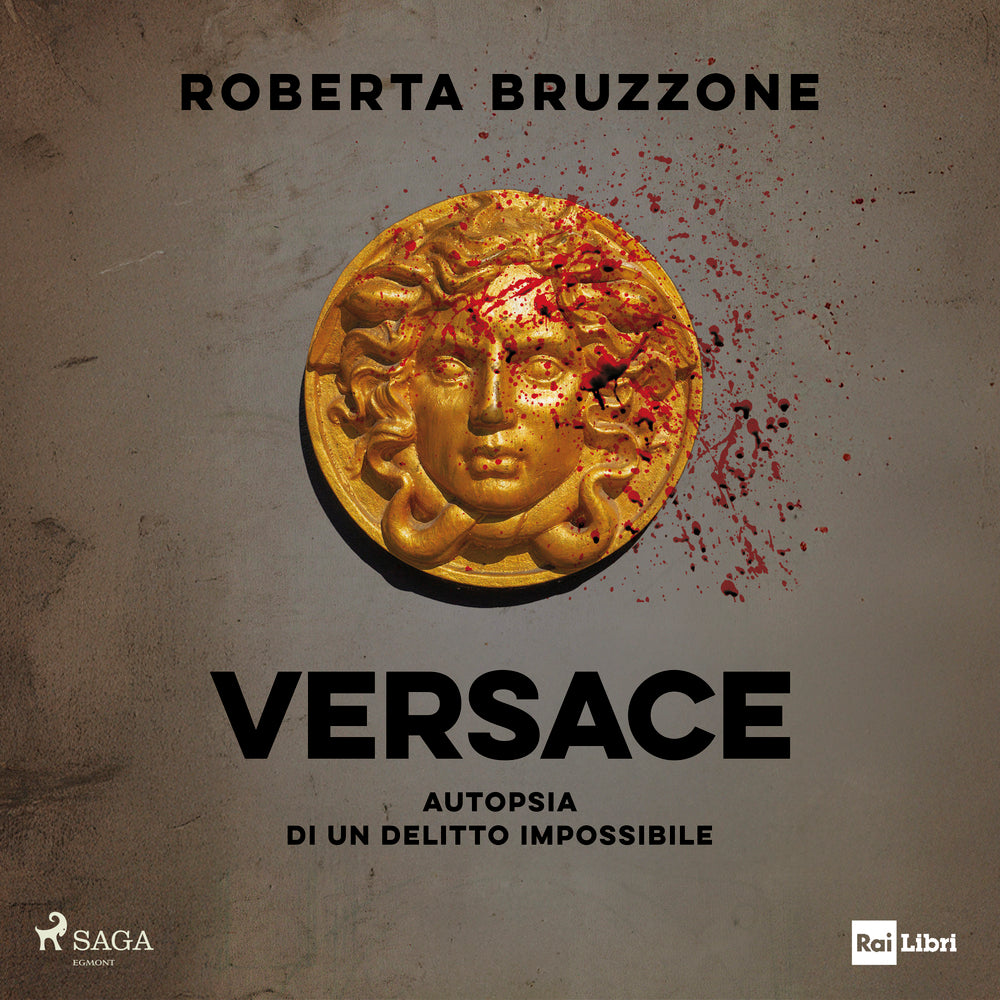 Versace. Autopsia di un delitto impossibile