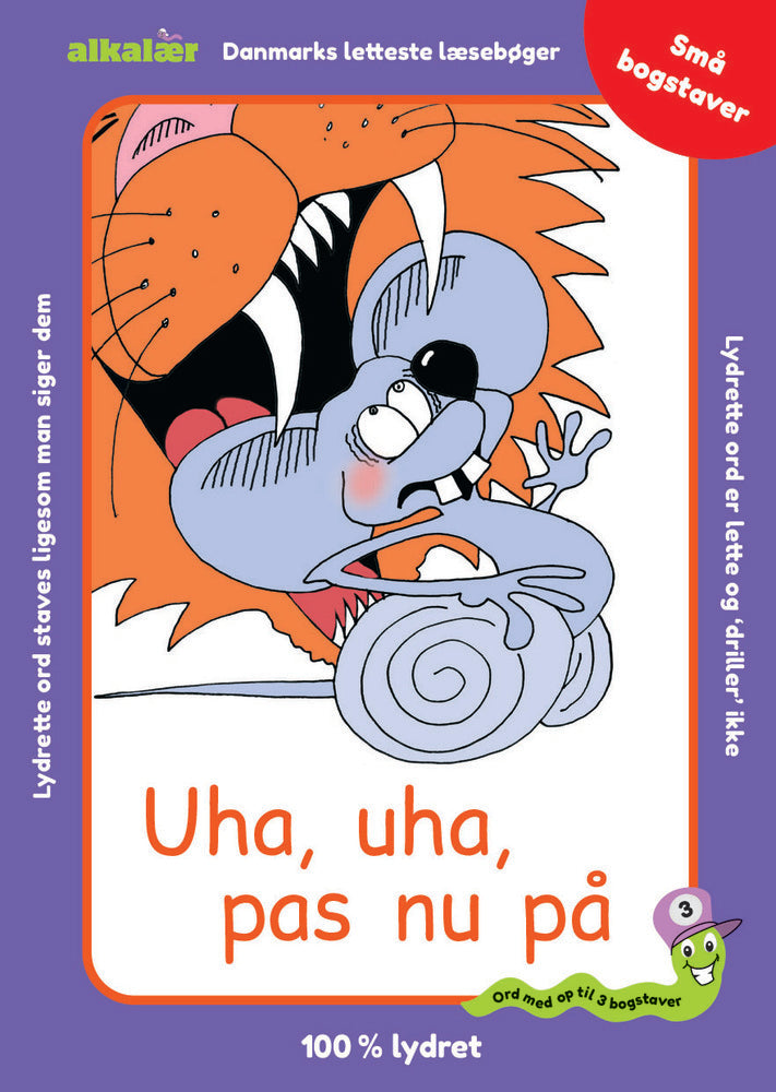 Uha, uha, pas nu på