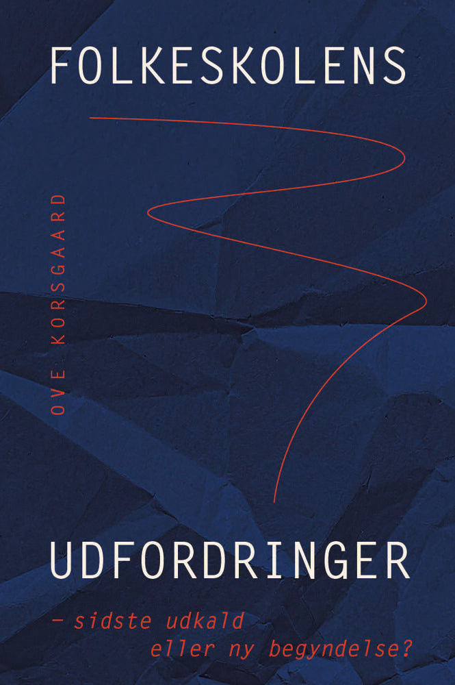 Folkeskolens udfordringer