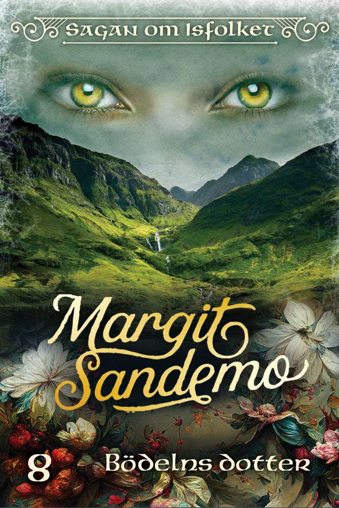 Bödelns dotter: Sagan om Isfolket 8