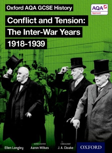 Oxford Aqa History For Gcse: Conflict And Tension: The Inter