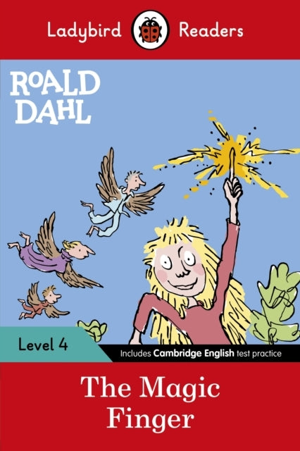 Ladybird Readers Level 4 - Roald Dahl - The Magic Finger Elt