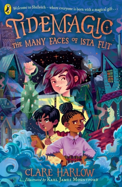 Tidemagic: The Many Faces Of Ista Flit