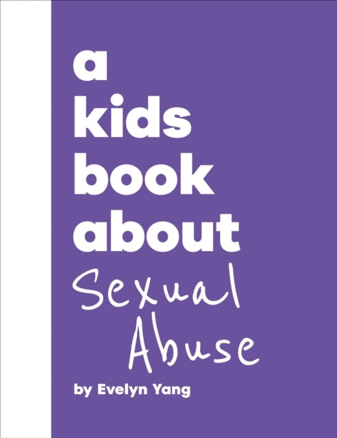 A Kids Book About Sexual Abuse