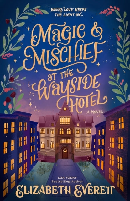 Magic and Mischief at the Wayside Hotel