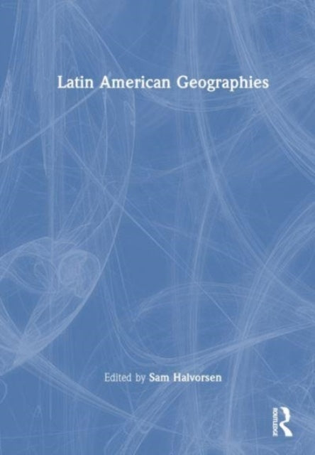 Latin American Geographies