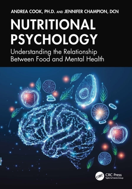 Nutritional Psychology Understanding The Relationship Betwee