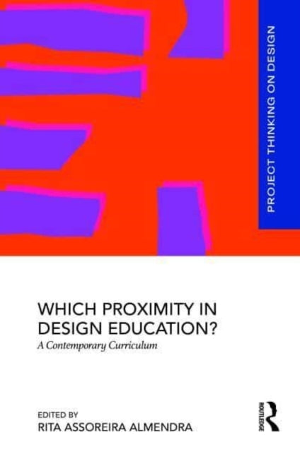 Which Proximity In Design Education? A Contemporary Curricul