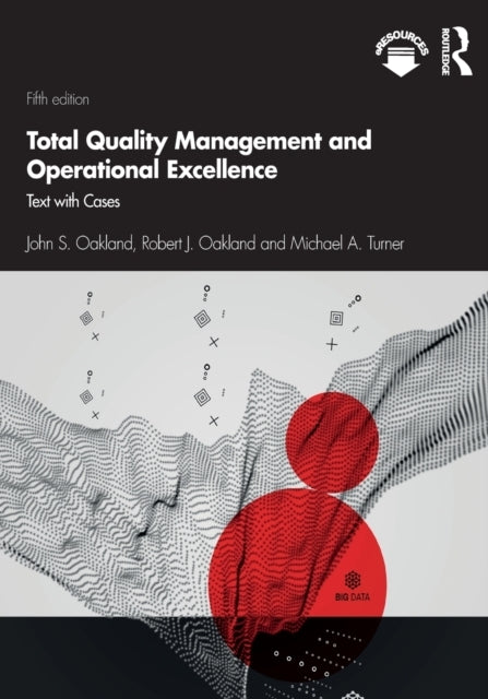 Total Quality Management and Operational Excellence Text Wit