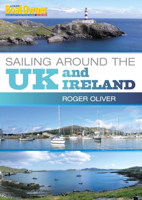 Practical Boat Owner's Sailing Around the Uk and Ireland