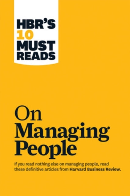 Hbr's 10 Must Reads on Managing People With Featured Article
